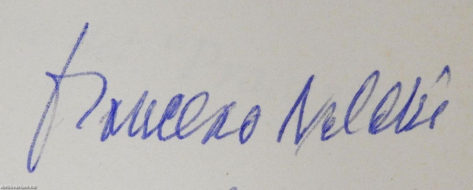 Cari ragazzi.... (dedikált példány)