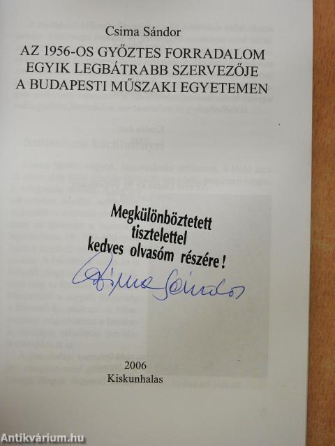 Az 1956-os győztes forradalom (aláírt példány)