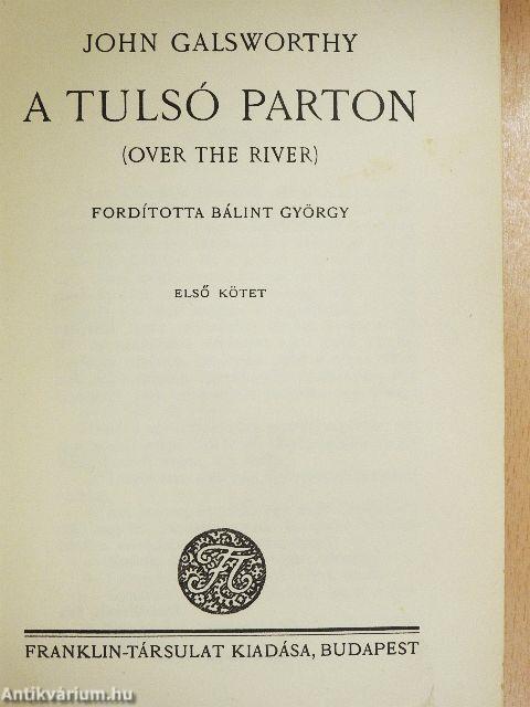 A tulsó parton I-II.