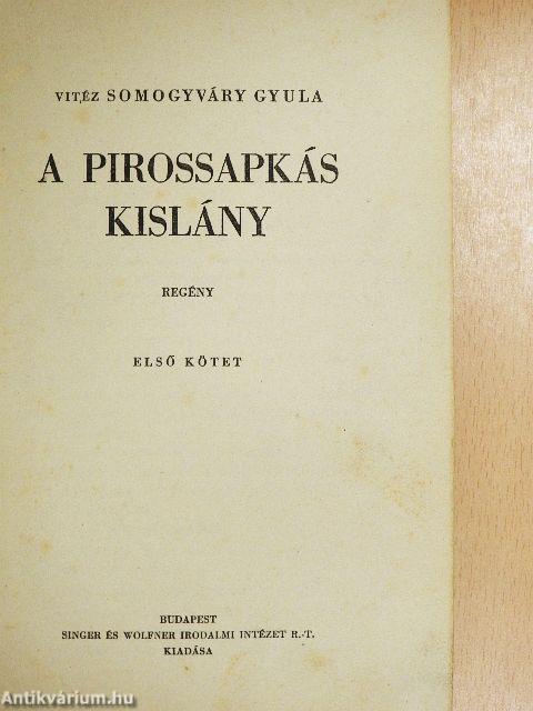 A pirossapkás kislány I-II.