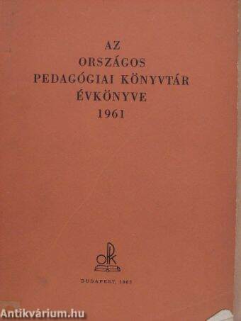 Az Országos Pedagógiai Könyvtár évkönyve 1961