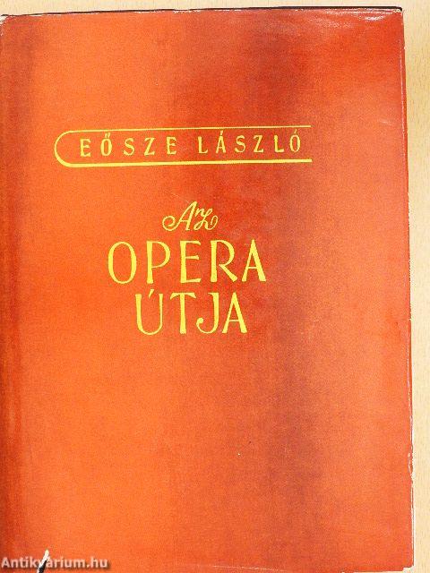Az opera útja