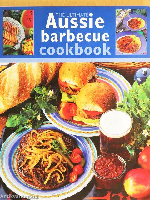 The Ultimate Aussie barbecue cookbook