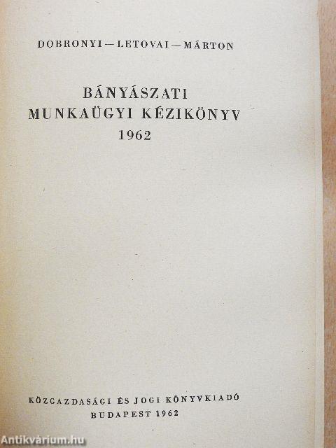 Bányászati munkaügyi kézikönyv 1962