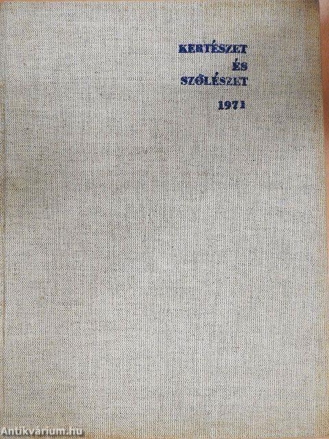 Kertészet és Szőlészet 1971. (nem teljes évfolyam)