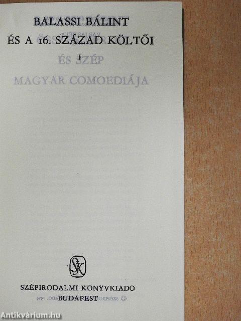 Balassi Bálint és a 16. század költői I-II.