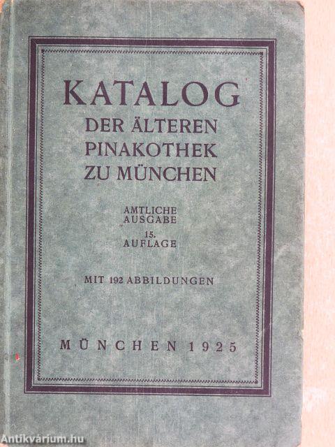 Katalog der älteren Pinakothek zu München