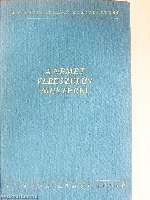 A német elbeszélés mesterei I-II.