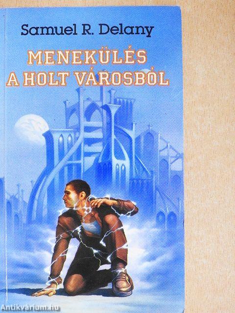 Menekülés a holt városból