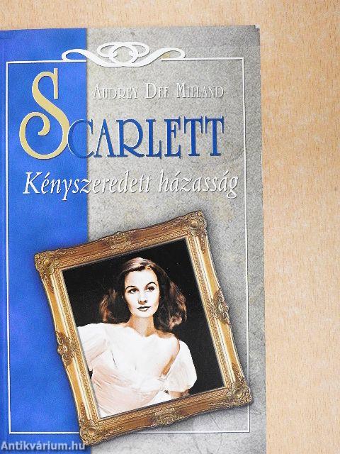 Scarlett - Kényszeredett házasság