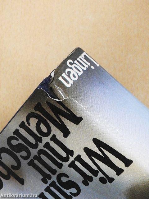 Wir sind nur Menschen