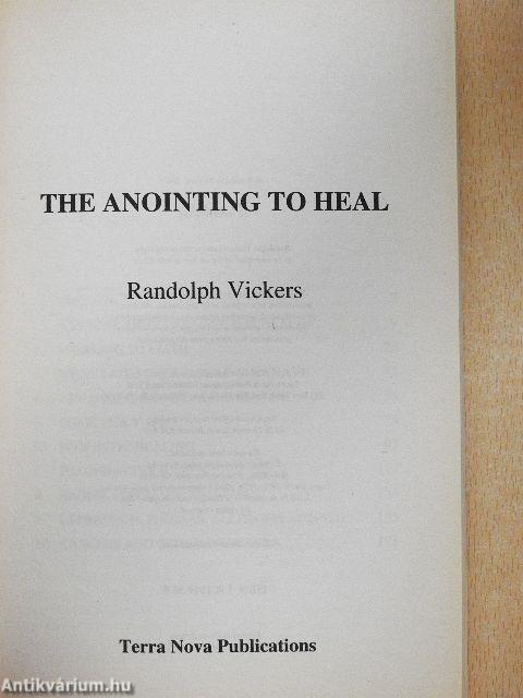 The Anointing to Heal