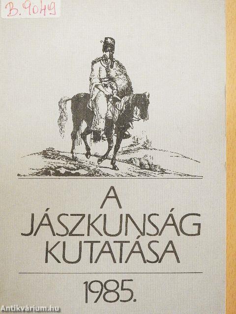 A Jászkunság kutatása 1985