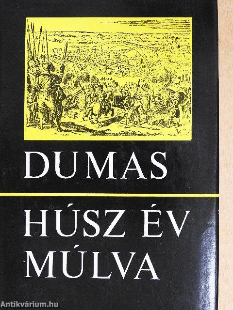 Húsz év múlva I-II.