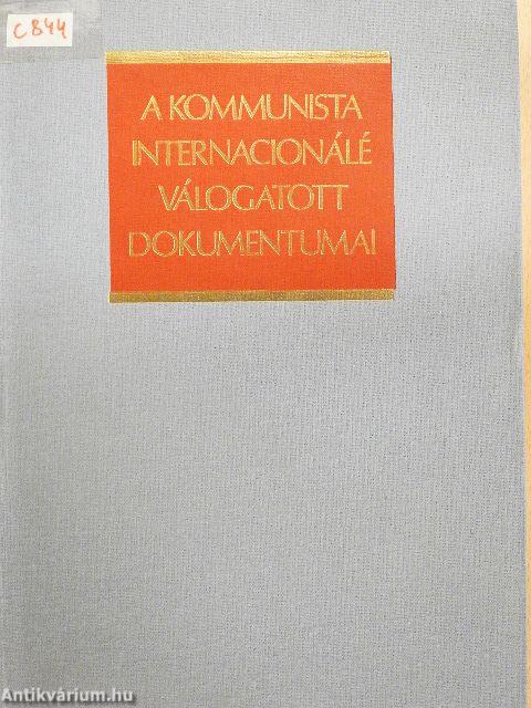 A kommunista internacionálé válogatott dokumentumai