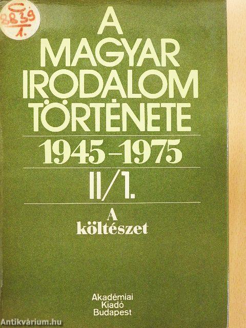 A magyar irodalom története 1945-1975. II/1-2.