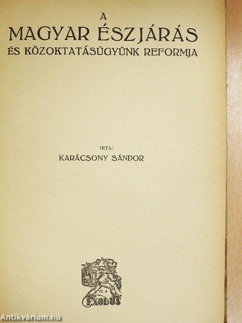 A magyar észjárás és közoktatásügyünk reformja