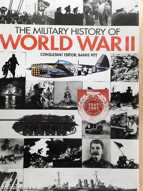 The Military History of World War II