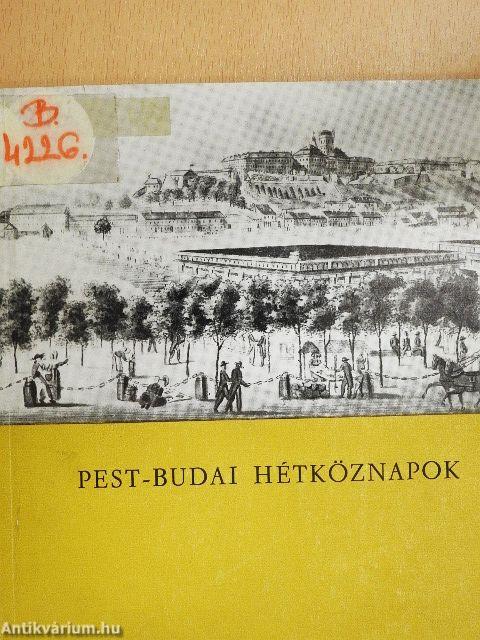 Pest-budai hétköznapok