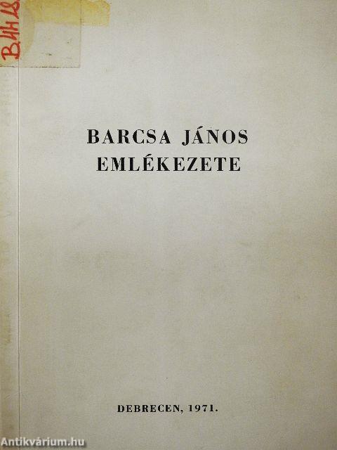 Barcsa János emlékezete