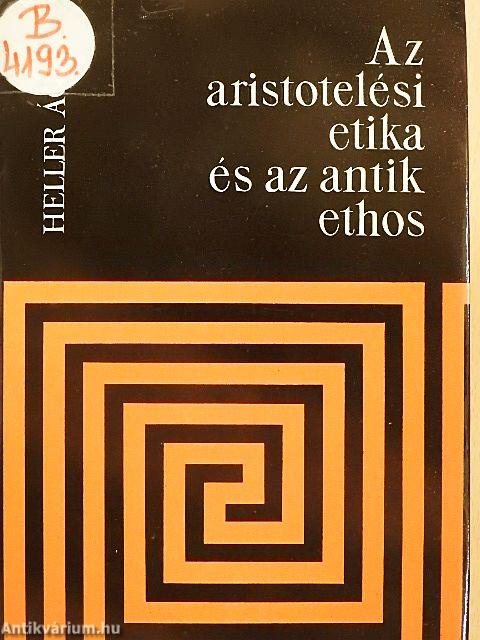 Az aristotelési etika és az antik ethos