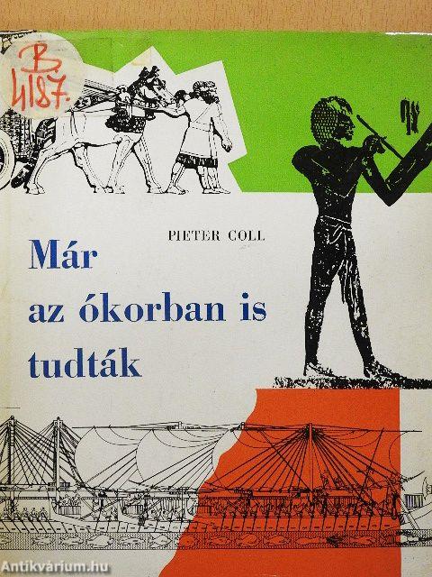 Már az ókorban is tudták...