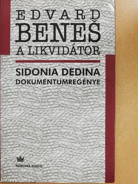 Edvard Benes, a likvidátor