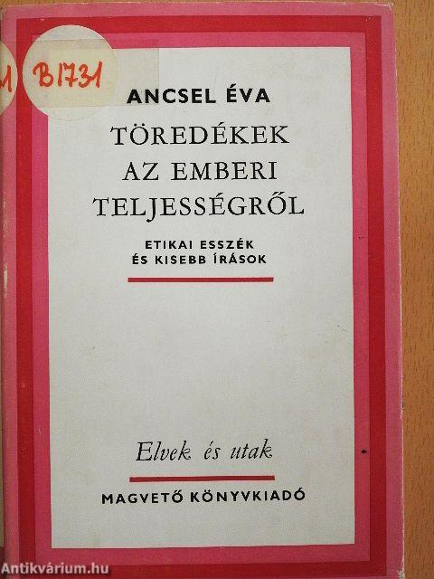 Töredékek az emberi teljességről