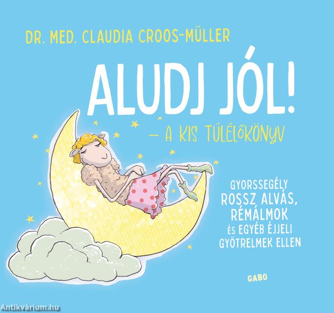 Aludj jól! - A kis túlélőkönyv