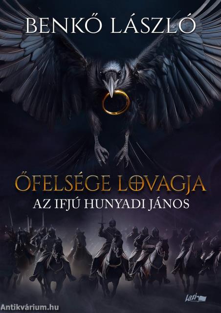 Őfelsége lovagja - Az ifjú Hunyadi János