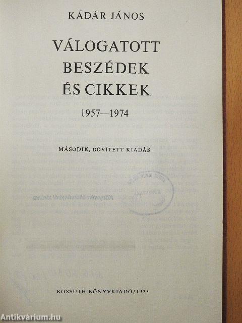 Válogatott beszédek és cikkek 1957-1974