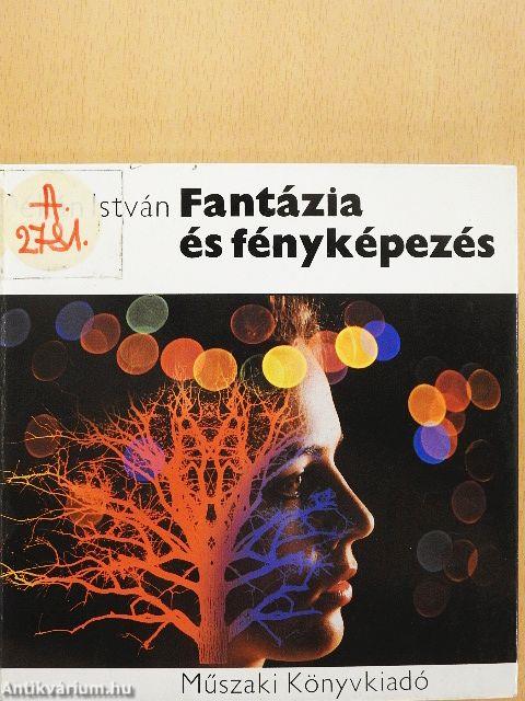 Fantázia és fényképezés