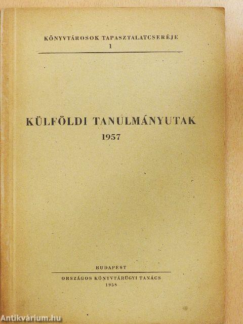 Külföldi tanulmányutak 1957