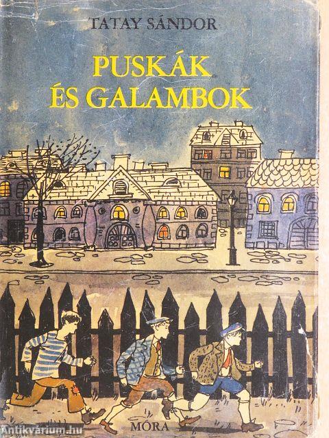 Puskák és galambok