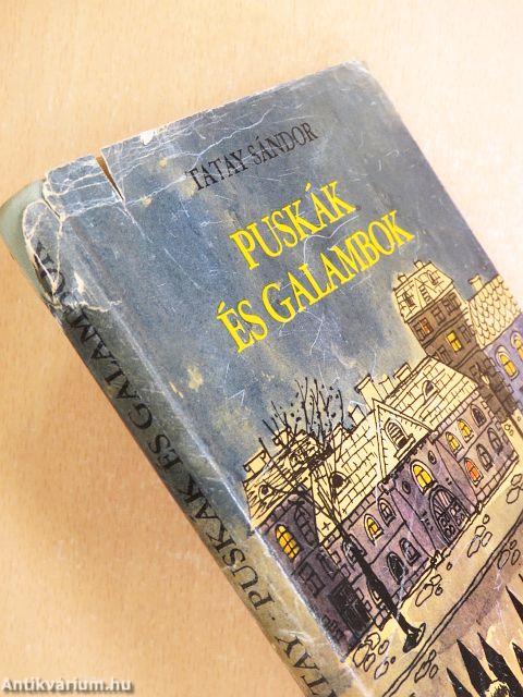 Puskák és galambok