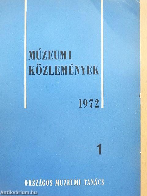 Múzeumi Közlemények 1972/1.