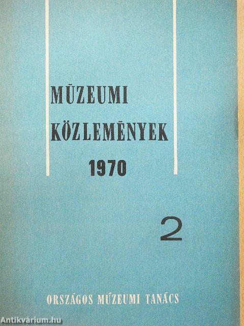 Múzeumi Közlemények 1970/2.