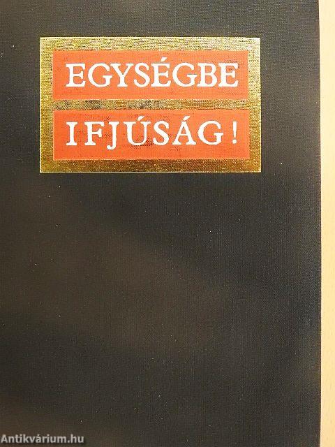 Egységbe ifjúság!