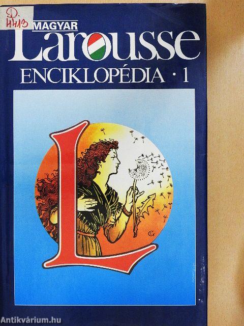 Magyar Larousse Enciklopédia 1-3.