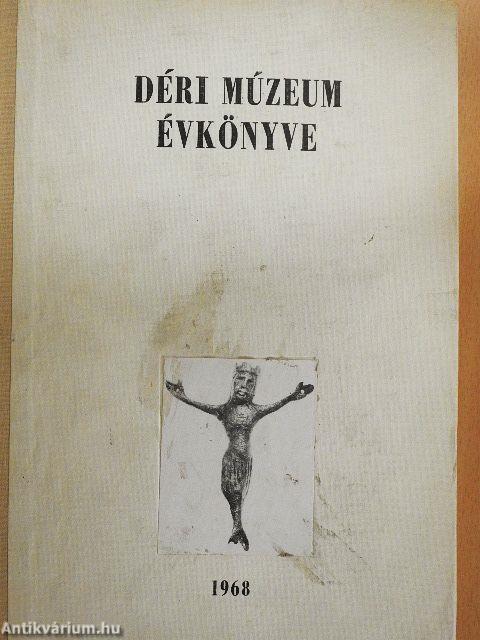 A Debreceni Déri Múzeum évkönyve 1968