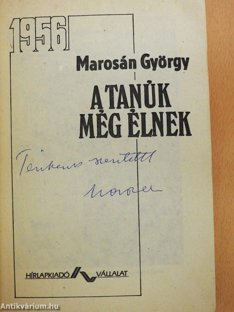 A tanúk még élnek (dedikált példány)