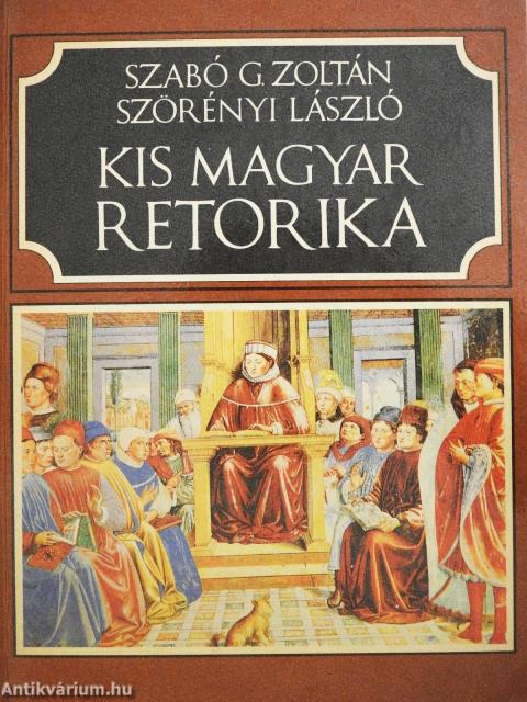 Kis magyar retorika (dedikált példány)