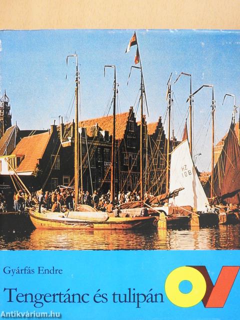 Tengertánc és tulipán (dedikált példány)