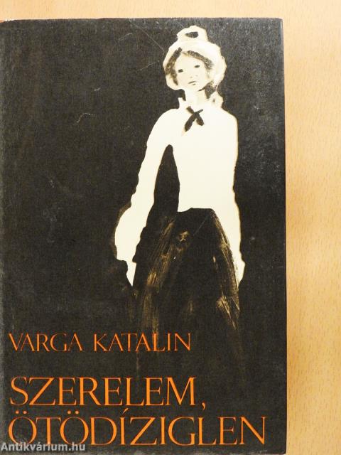 Szerelem, ötödíziglen (dedikált példány)