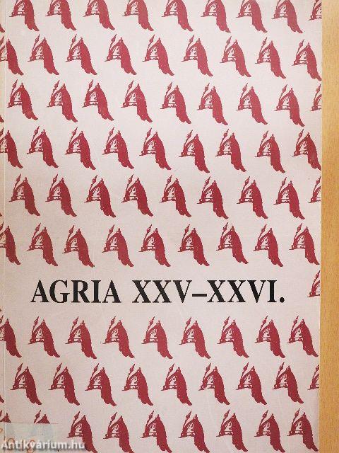 Agria XXV-XXVI.