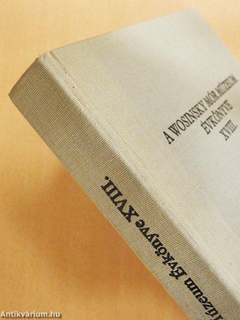 A Wosinsky Mór Múzeum évkönyve XVIII.