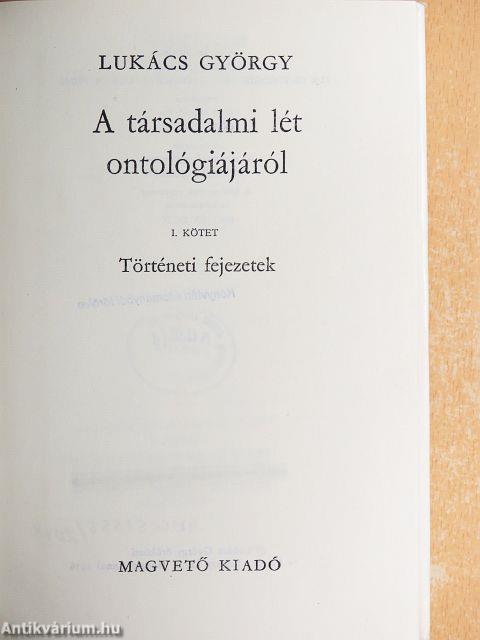 A társadalmi lét ontológiájáról I-III.