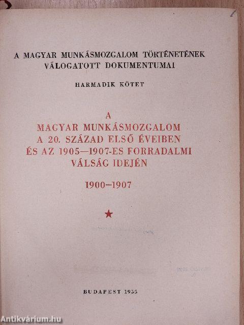 A magyar munkásmozgalom történetének válogatott dokumentumai III.