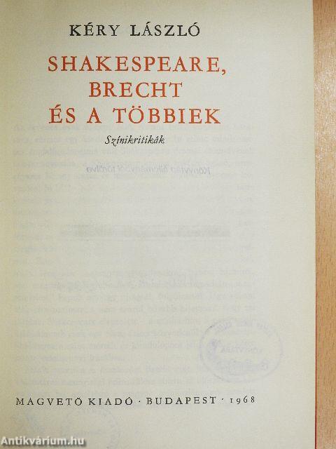 Shakespeare, Brecht és a többiek