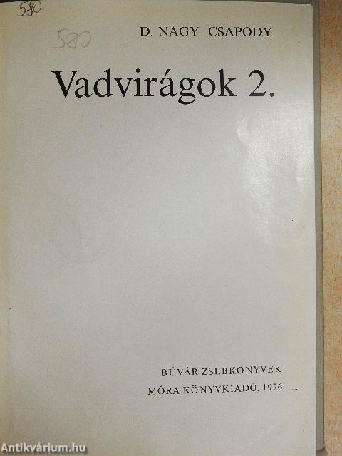 Vadvirágok 2.